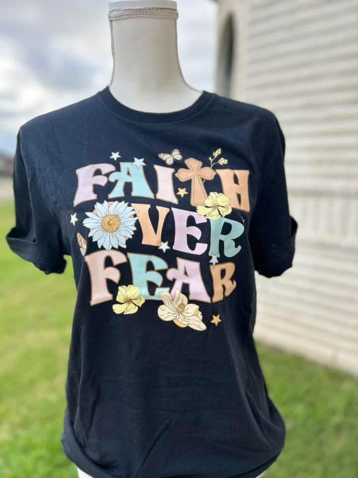 FAITH OVER FEAR SHIRT