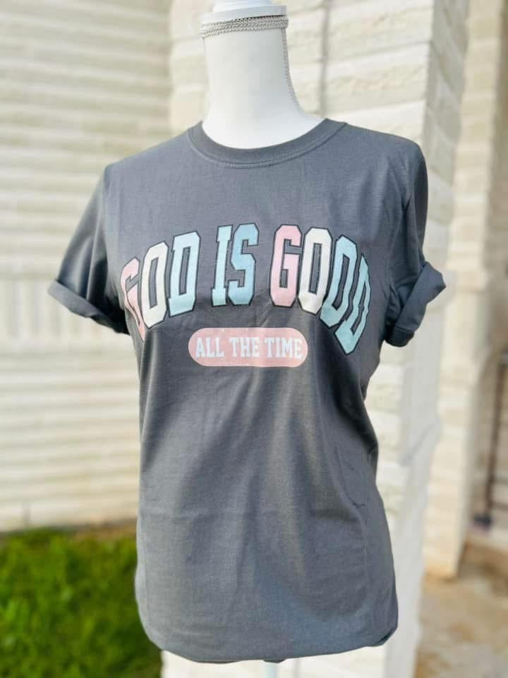 GOD IS GOOD SHIRT